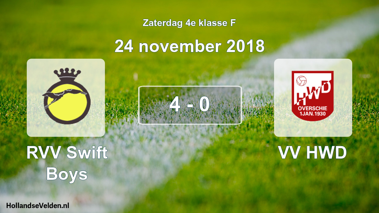 Total number of matches played: RVV Swift Boys - VV HWD 4 - 0 (24 November 2018)
