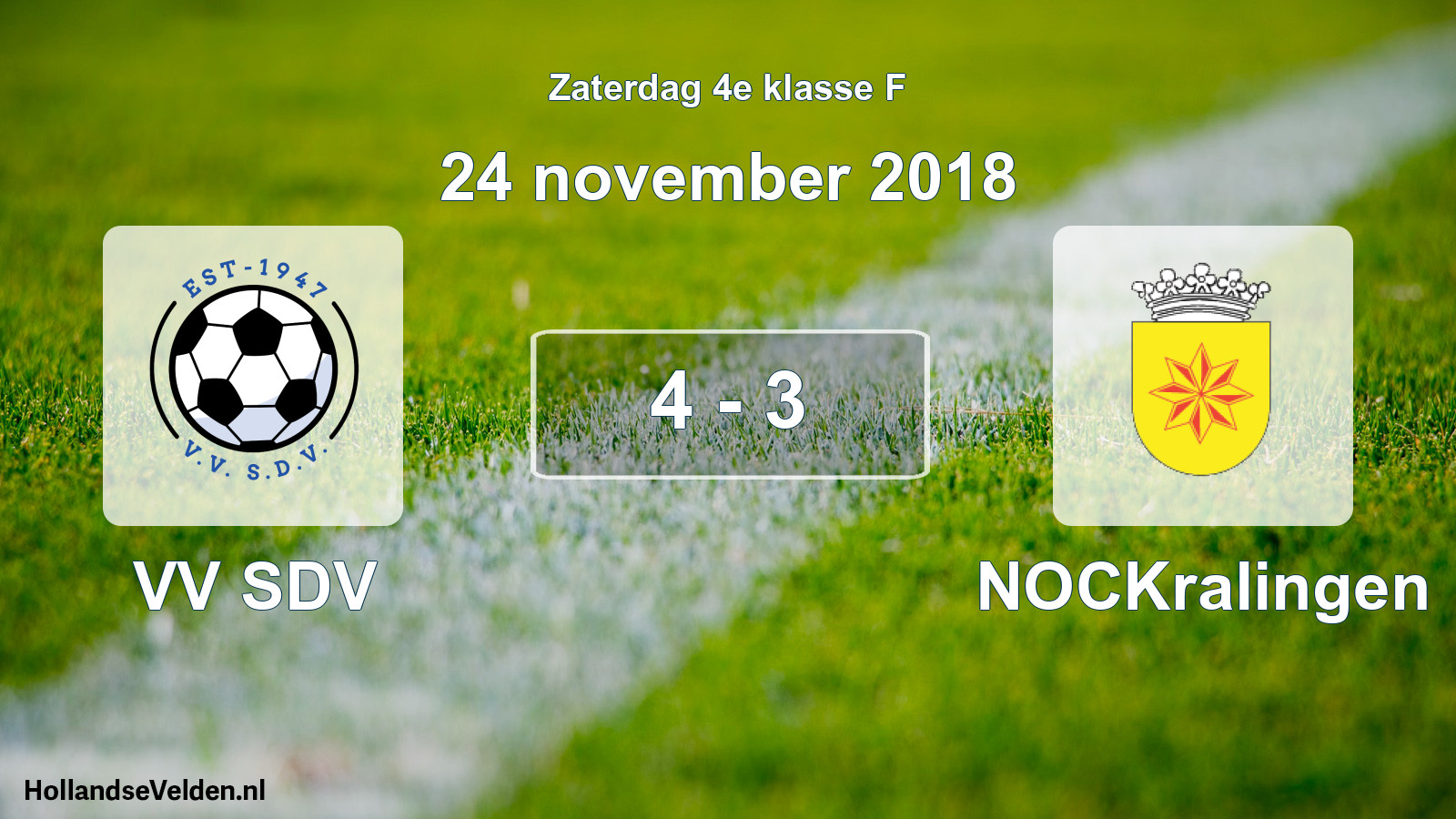 Total number of matches played: VV SDV - NOCKralingen 4 - 3 (24 November 2018)