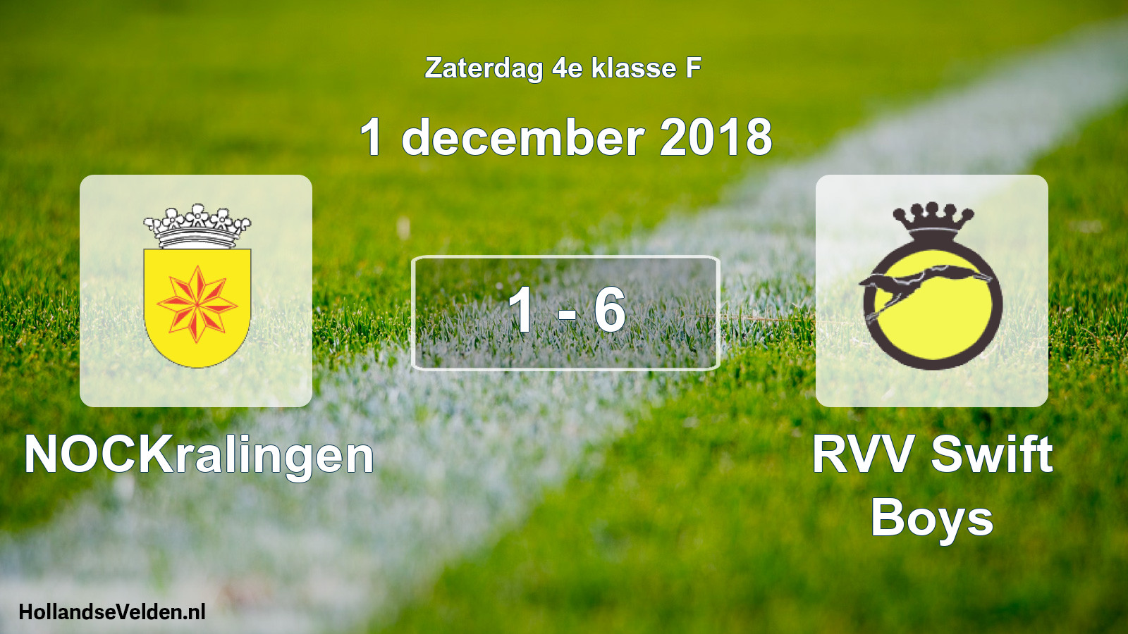 Total number of matches played: NOCKralingen - RVV Swift Boys 1 - 6 (1 December 2018)