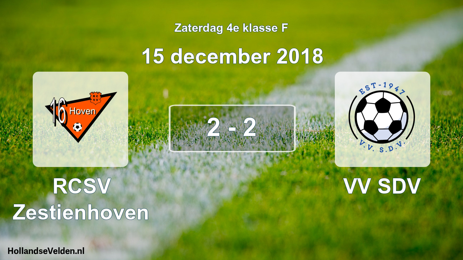 Total number of matches played: RCSV Zestienhoven - VV SDV 2 - 2 (15 December 2018)
