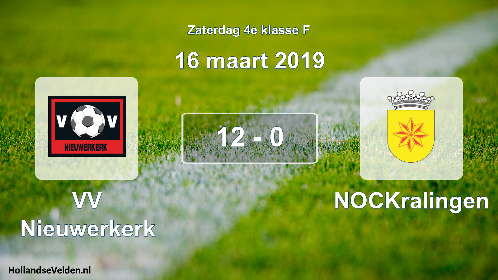 Total number of matches played: VV Nieuwerkerk - NOCKralingen 12 - 0 (16 March 2019)