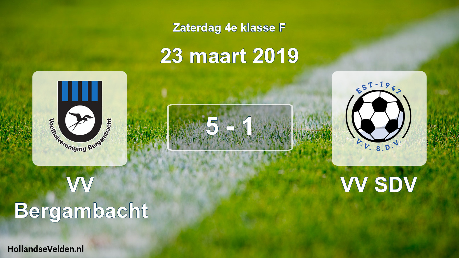 Total number of matches played: VV Bergambacht - VV SDV 5 - 1 (23 March 2019)