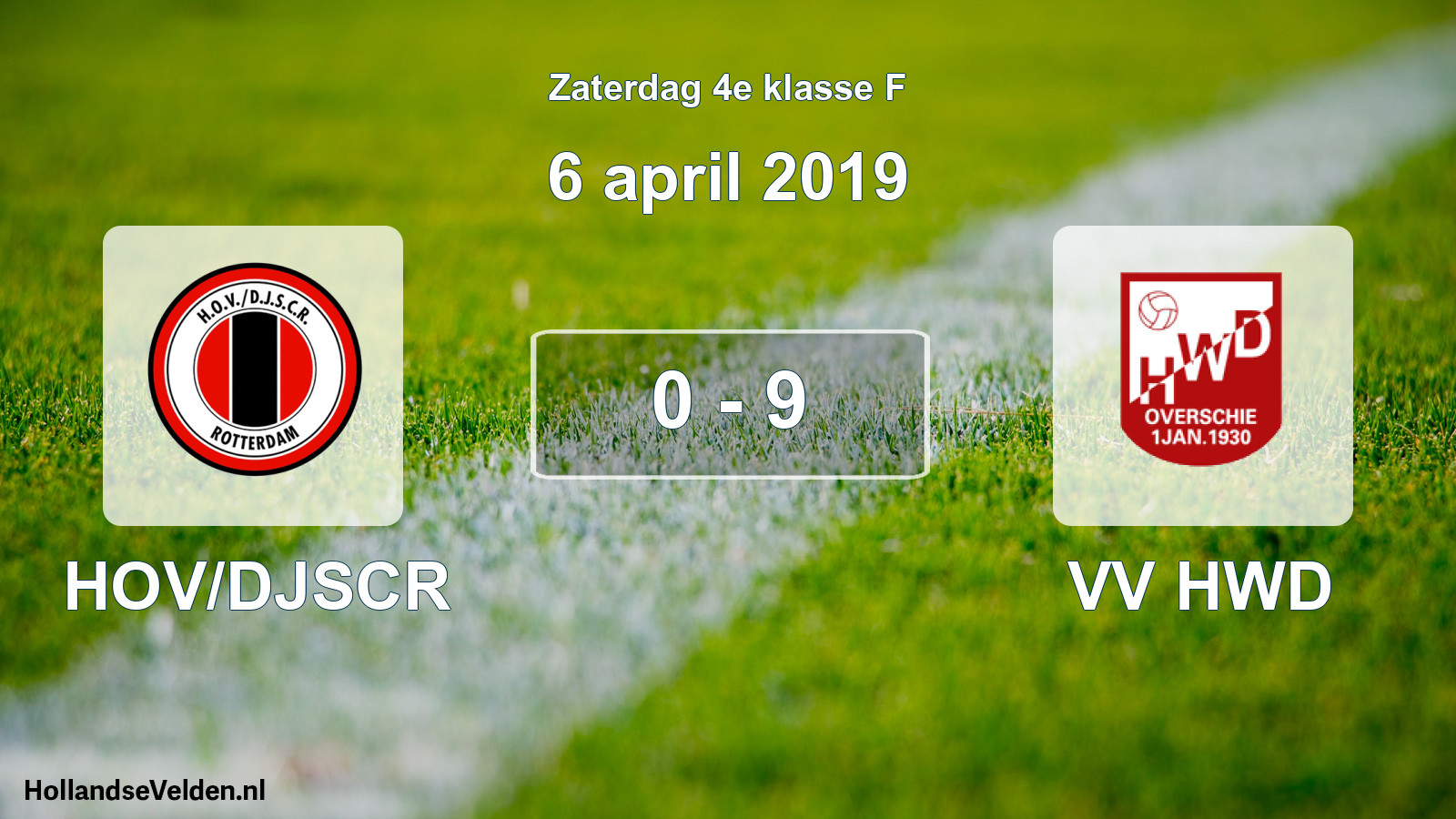Total number of matches played: HOV/DJSCR - VV HWD 0 - 9 (6 April 2019)