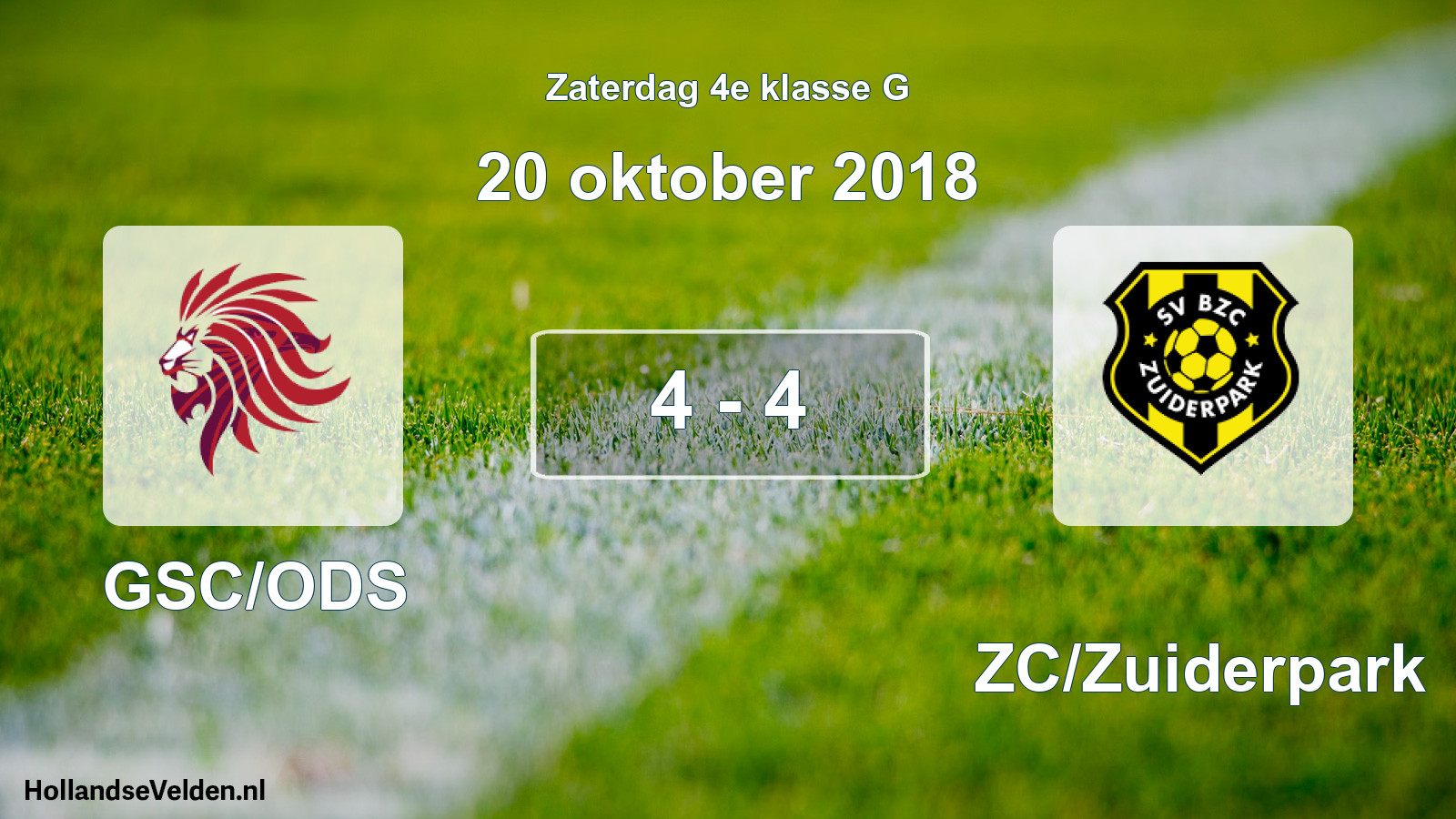 Total number of matches played: GSC/ODS - BZC/Zuiderpark 4 - 4 (20 October 2018)