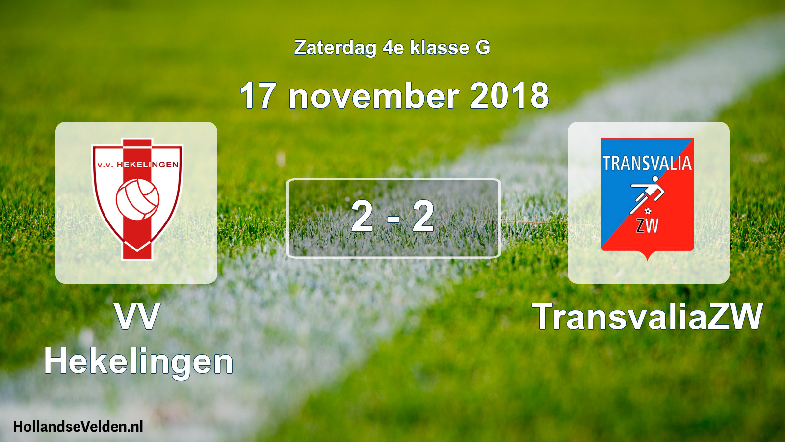 Total number of matches played: VV Hekelingen - TransvaliaZW 2 - 2 (17 November 2018)