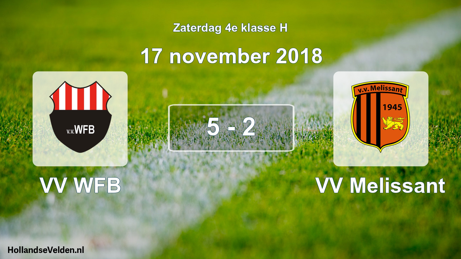 Total number of matches played: VV WFB - VV Melissant 5 - 2 (17 November 2018)