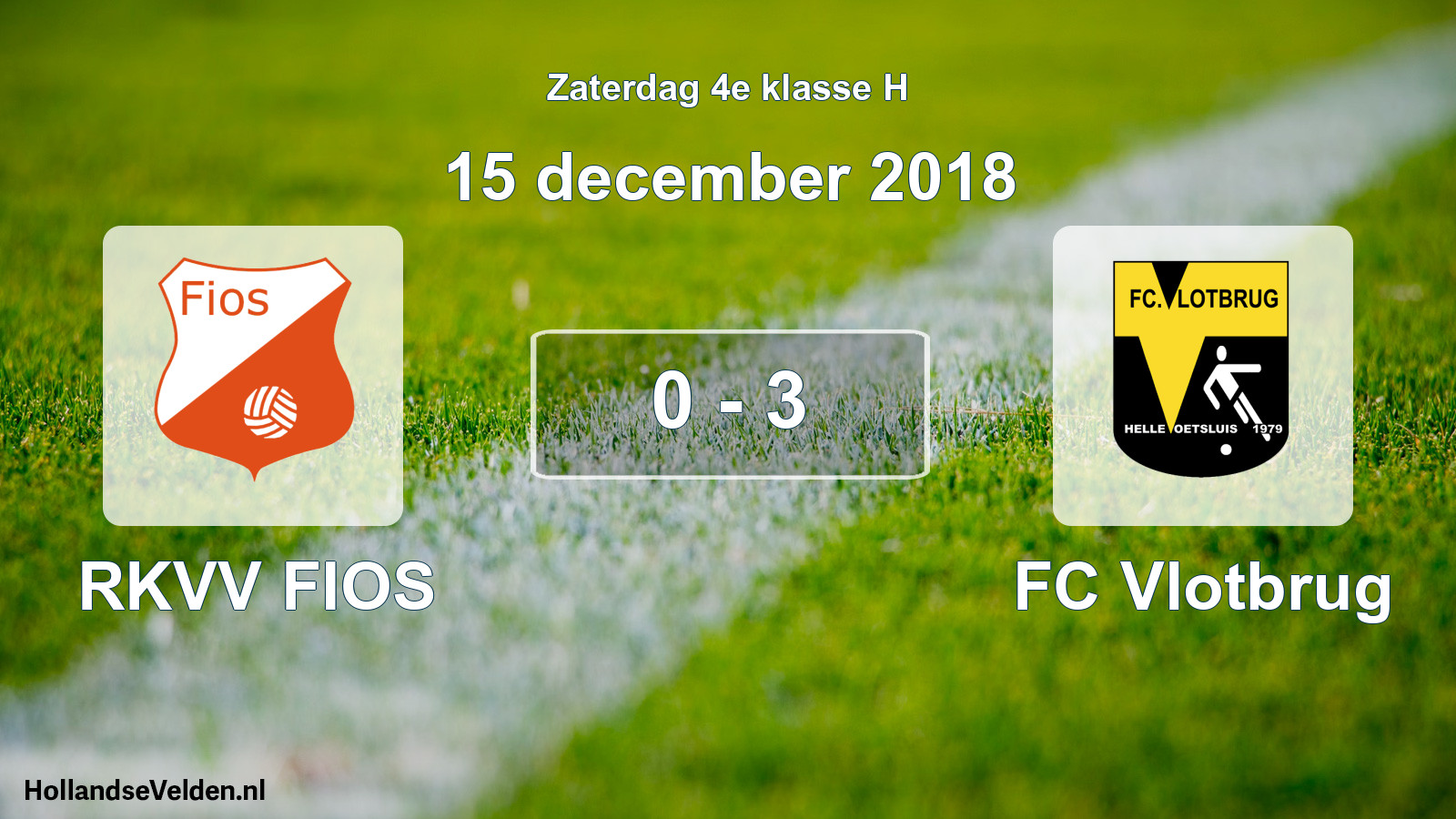 Total number of matches played: RKVV FIOS - FC Vlotbrug 0 - 3 (15 December 2018)