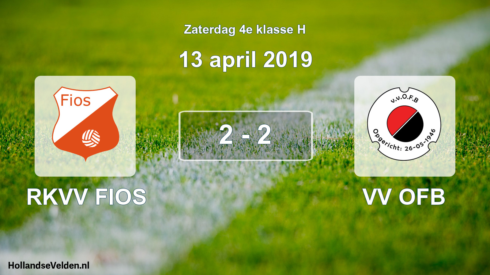 Total number of matches played: RKVV FIOS - VV OFB 2 - 2 (13 April 2019)