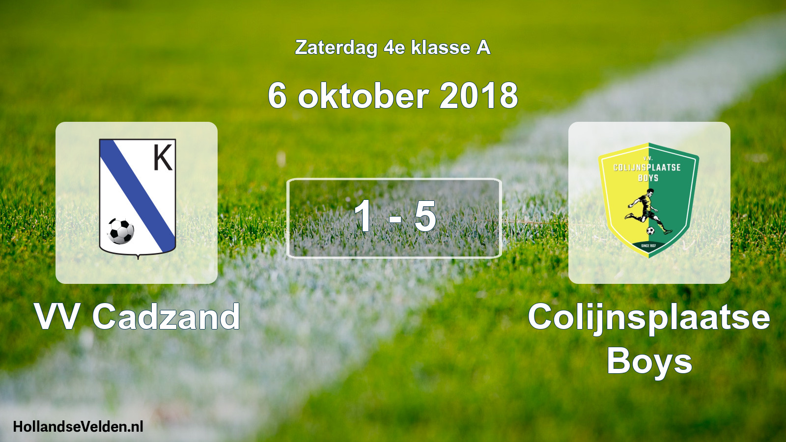 Total number of matches played: VV Cadzand - Colijnsplaatse Boys 1 - 5 (6 October 2018)