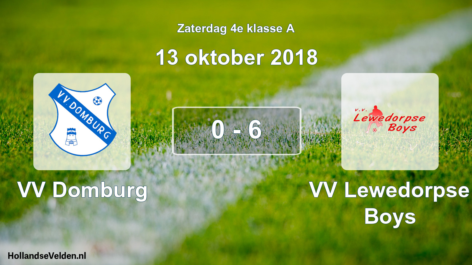 Total number of matches played: VV Domburg - VV Lewedorpse Boys 0 - 6 (13 October 2018)