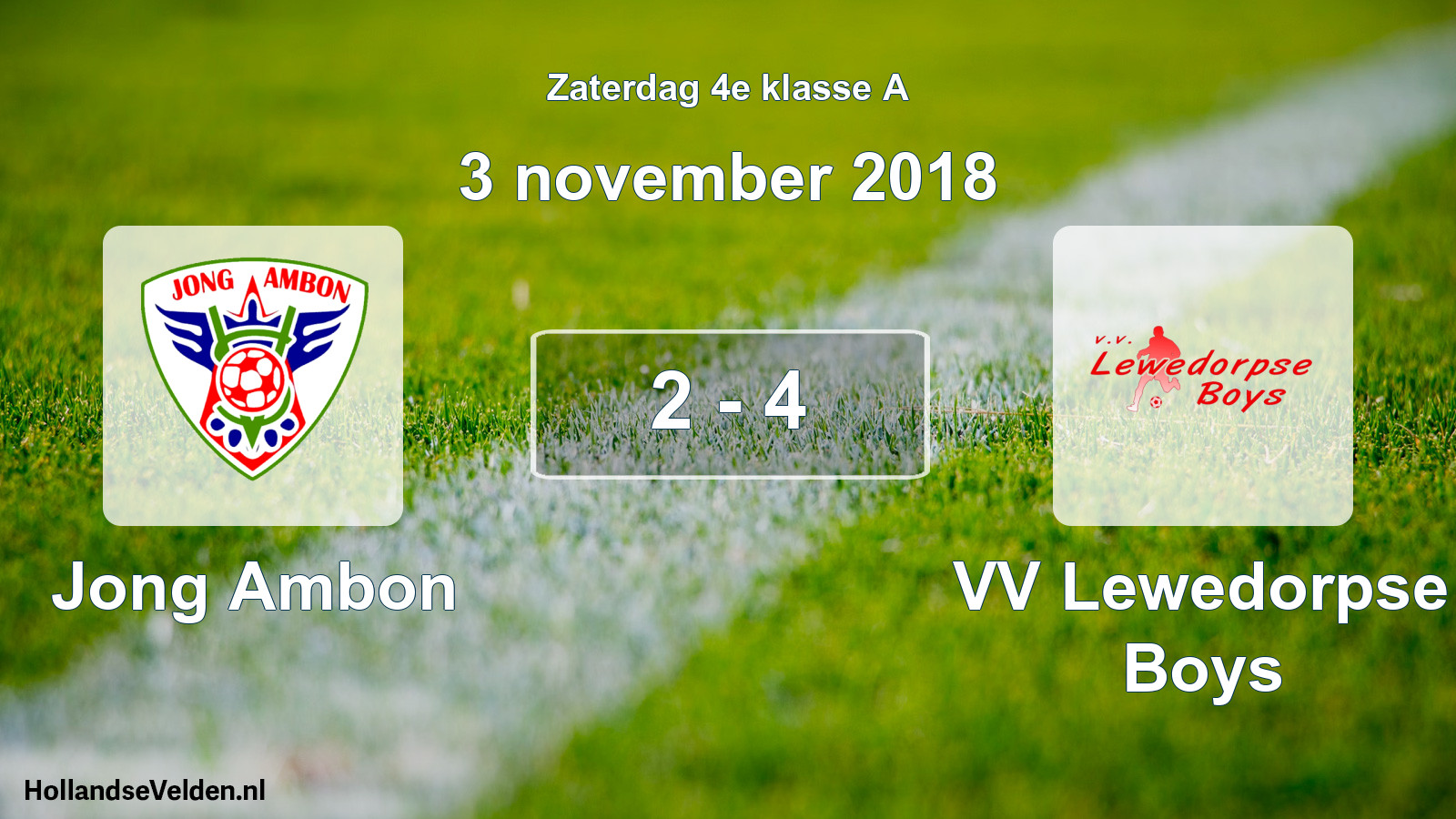 Total number of matches played: Jong Ambon - VV Lewedorpse Boys 2 - 4 (3 November 2018)