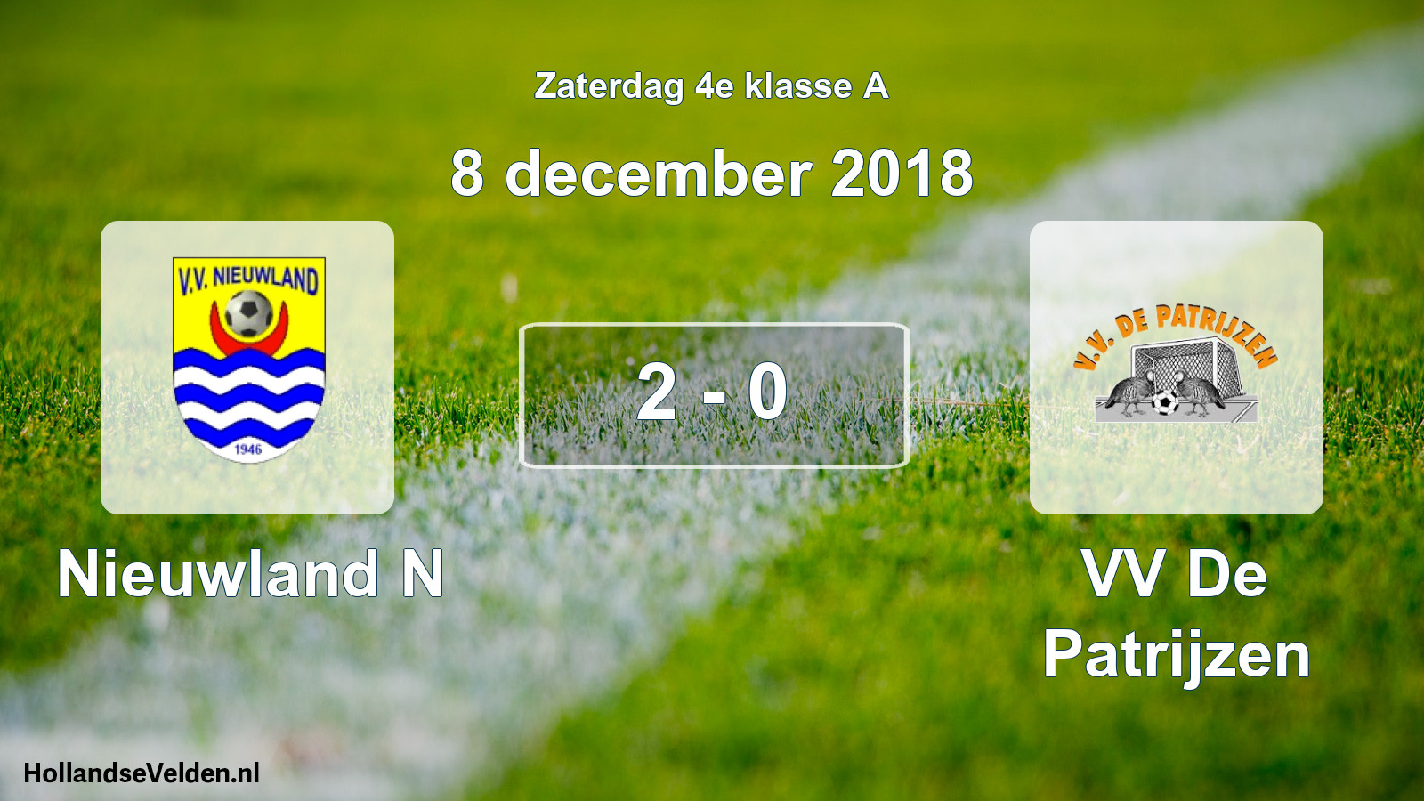 Total number of matches played: Nieuwland N - VV De Patrijzen 2 - 0 (8 December 2018)