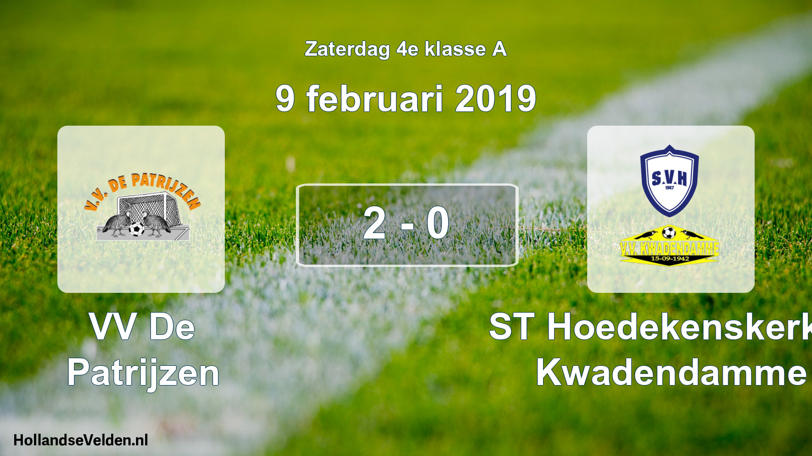 Total number of matches played: VV De Patrijzen - ST Hoedekenskerke/ Kwadendamme 2 - 0 (9 February 2019)