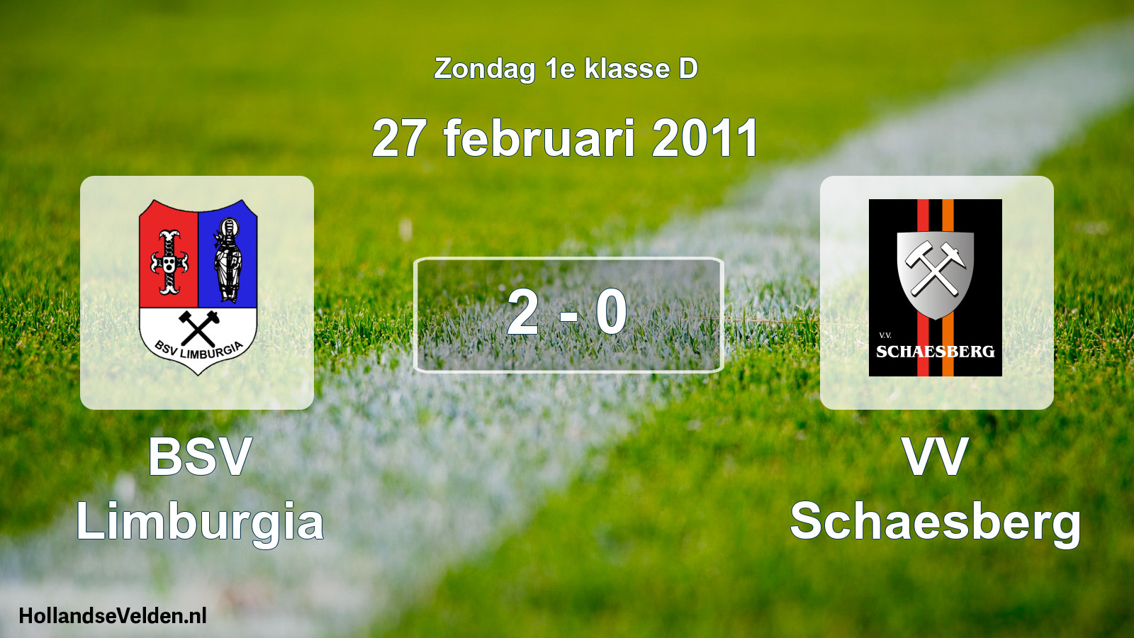Total number of matches played: BSV Limburgia - VV Schaesberg 2 - 0 (27 February 2011)