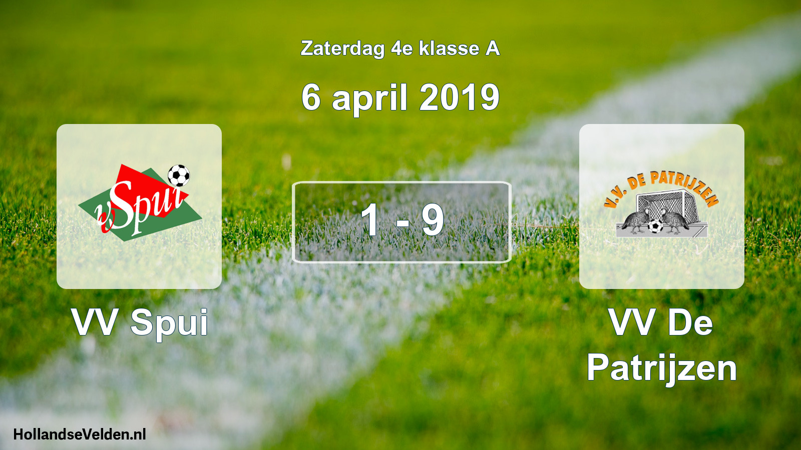 Total number of matches played: VV Spui - VV De Patrijzen 1 - 9 (6 April 2019)