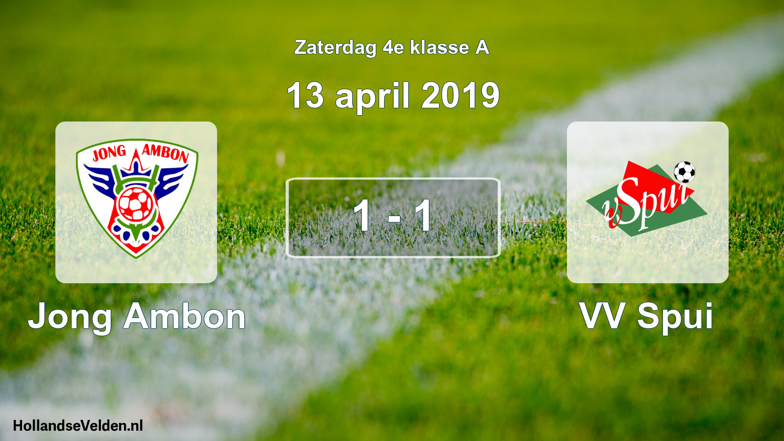Total number of matches played: Jong Ambon - VV Spui 1 - 1 (13 April 2019)