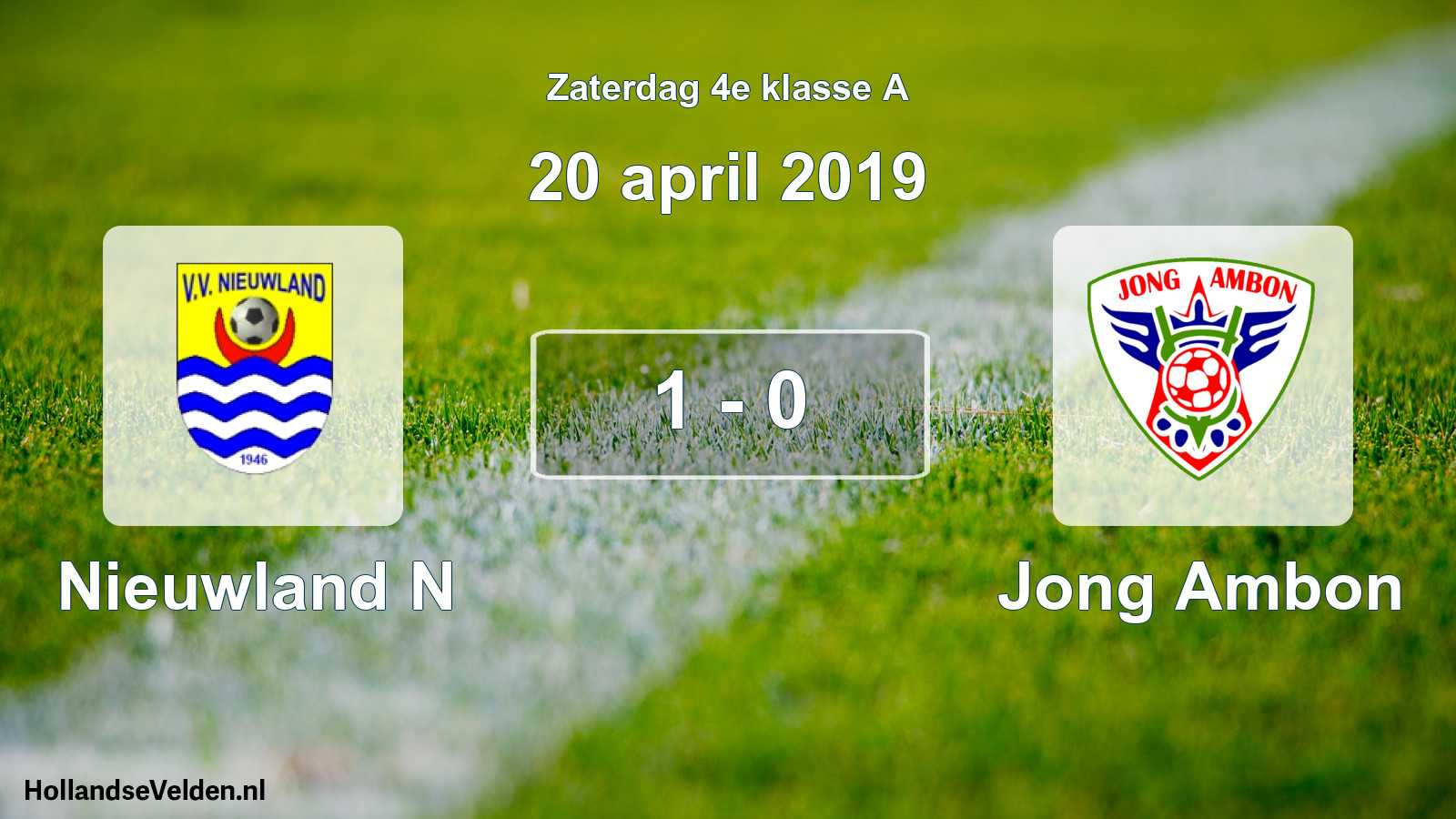 Total number of matches played: Nieuwland N - Jong Ambon 1 - 0 (20 April 2019)