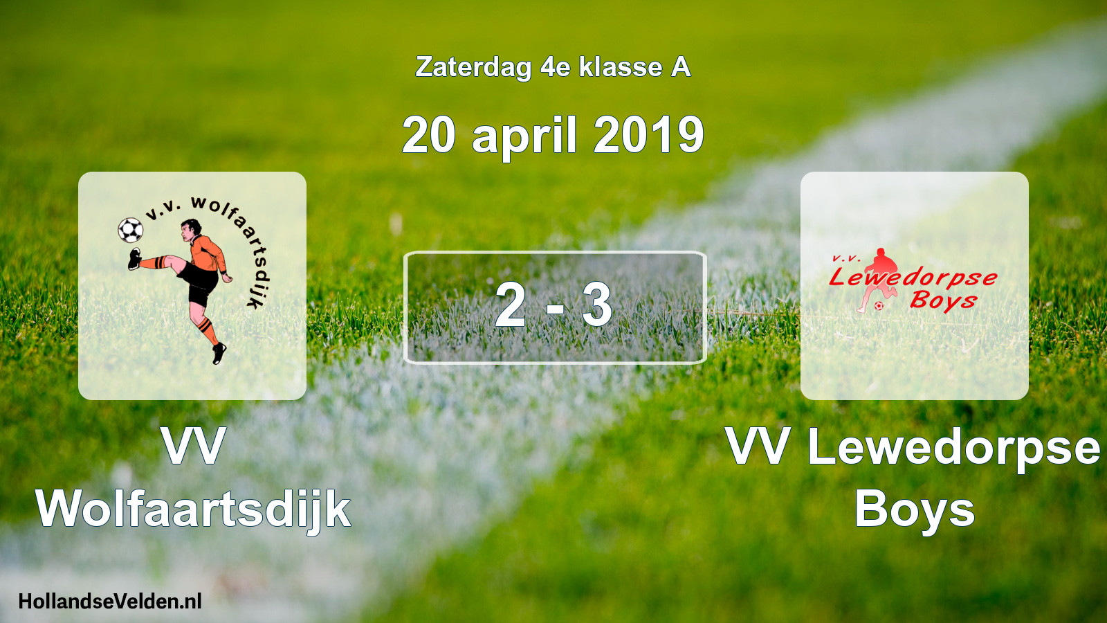 Total number of matches played: VV Wolfaartsdijk - VV Lewedorpse Boys 2 - 3 (20 April 2019)