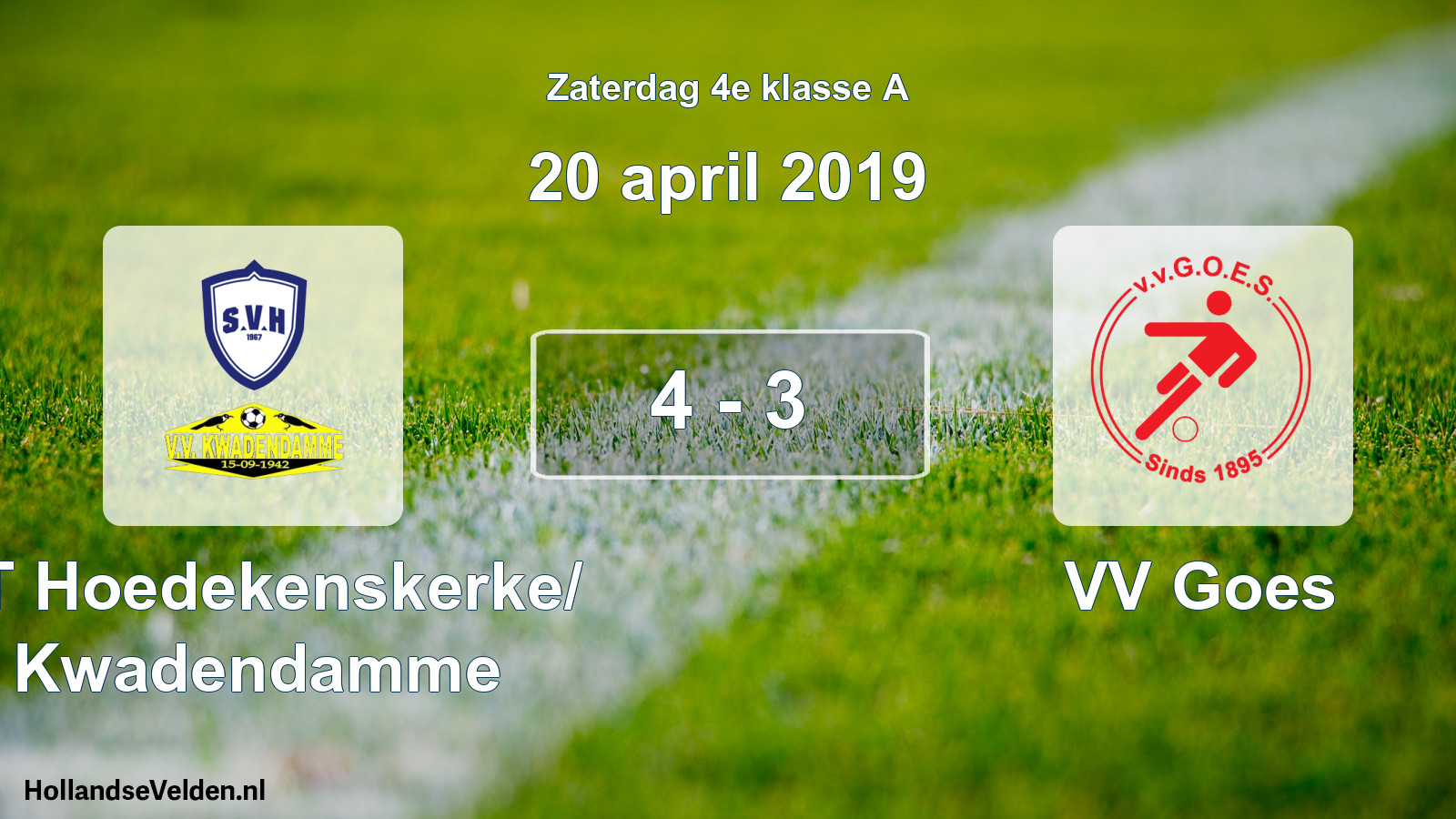 Total number of matches played: ST Hoedekenskerke/ Kwadendamme - VV Goes 4 - 3 (20 April 2019)