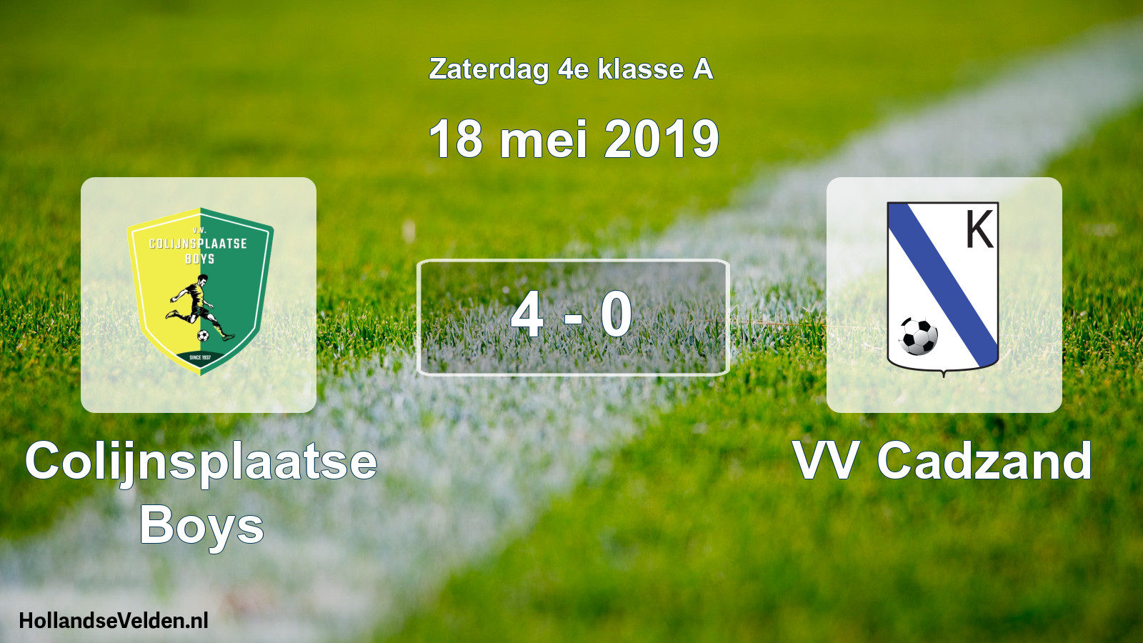 Total number of matches played: Colijnsplaatse Boys - VV Cadzand 4 - 0 (18 May 2019)