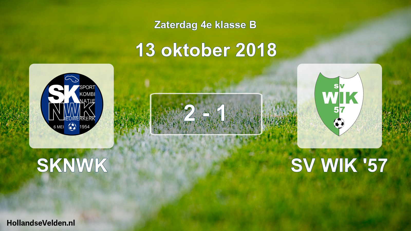 Total number of matches played: SKNWK - SV WIK '57 2 - 1 (13 October 2018)
