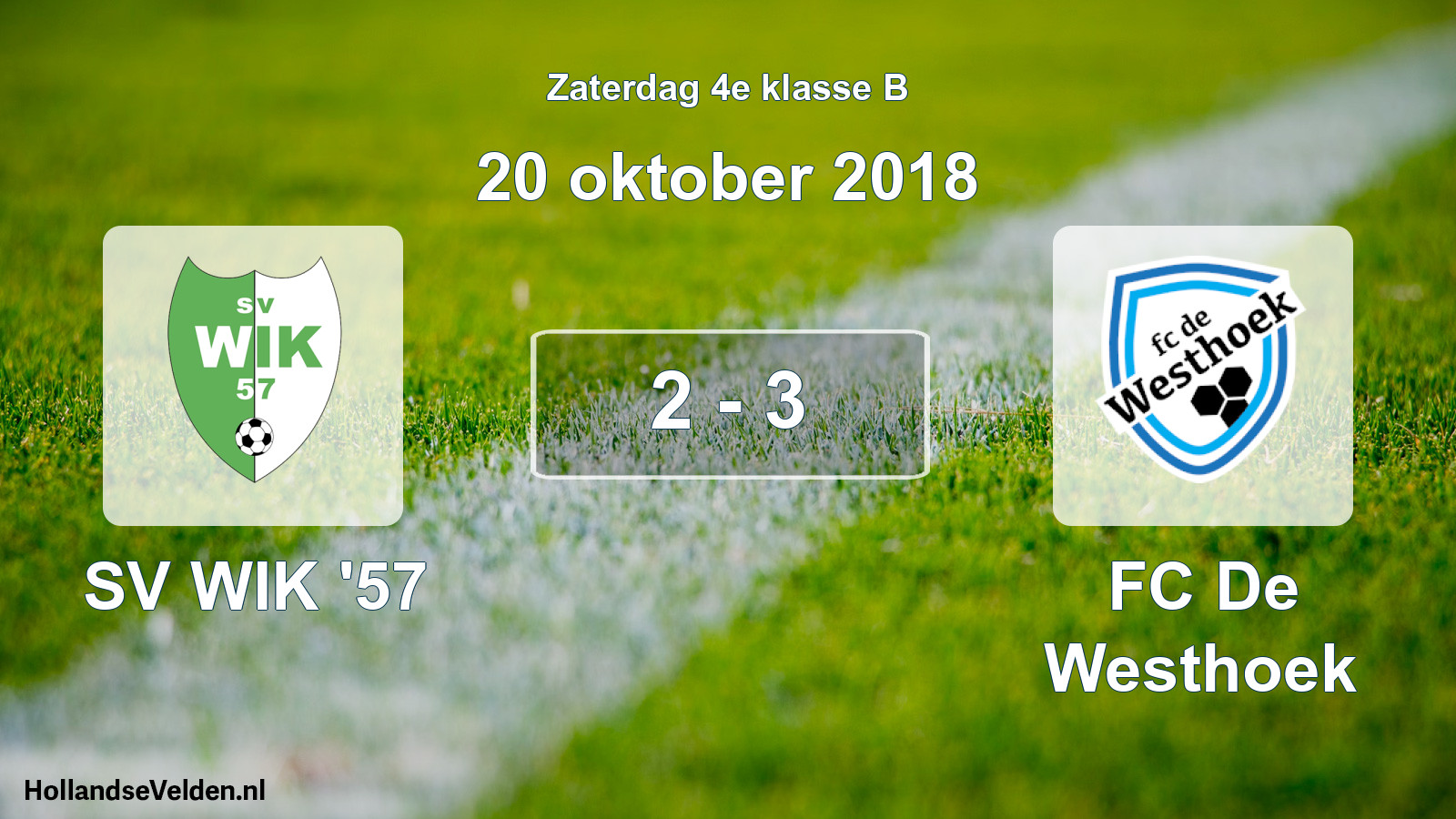 Total number of matches played: SV WIK '57 - FC De Westhoek 2 - 3 (20 October 2018)