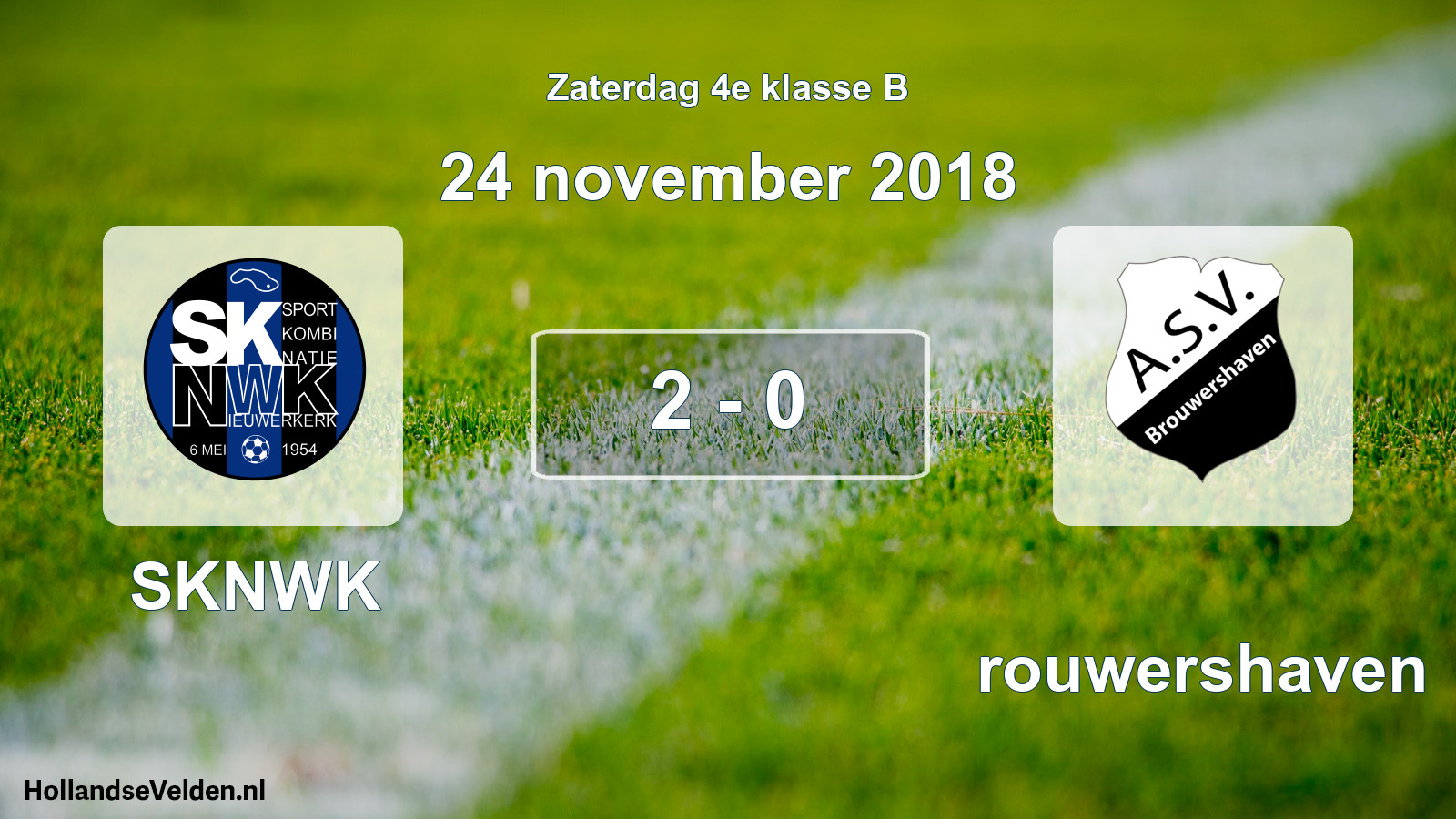 Total number of matches played: SKNWK - Brouwershaven 2 - 0 (24 November 2018)