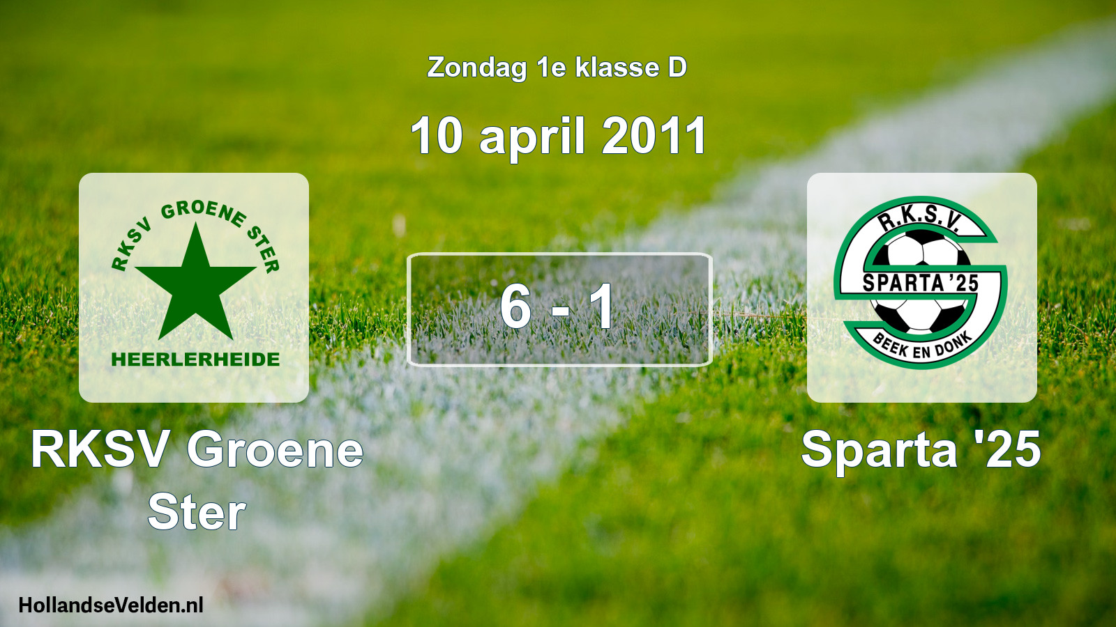 Total number of matches played: RKSV Groene Ster - Sparta '25 6 - 1 (10 April 2011)
