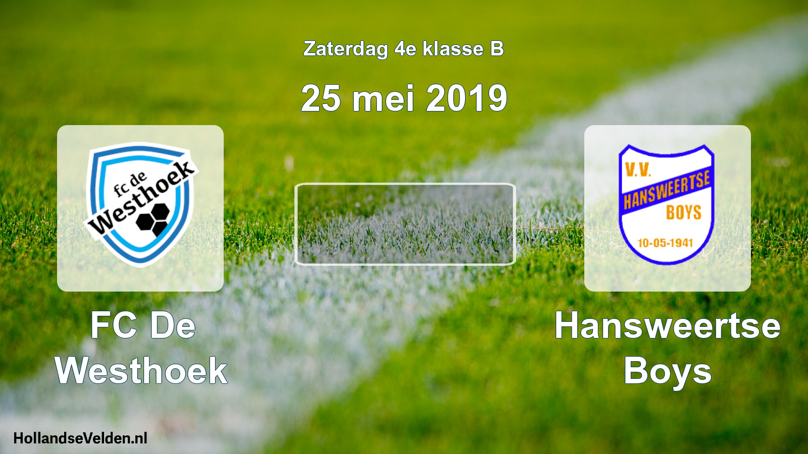 Scheduled Match: FC De Westhoek - Hansweertse Boys (25 May 2019)