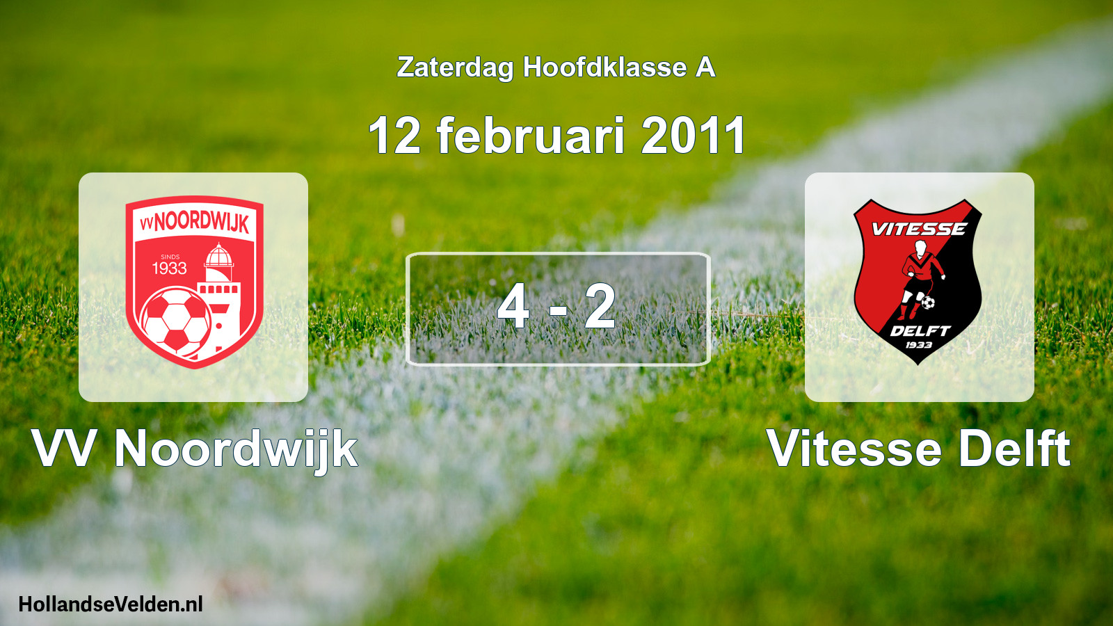Total number of matches played: VV Noordwijk - Vitesse Delft 4 - 2 (12 February 2011)