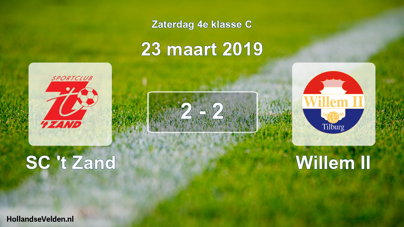 Total number of matches played: SC 't Zand - Willem II 2 - 2 (23 March 2019)