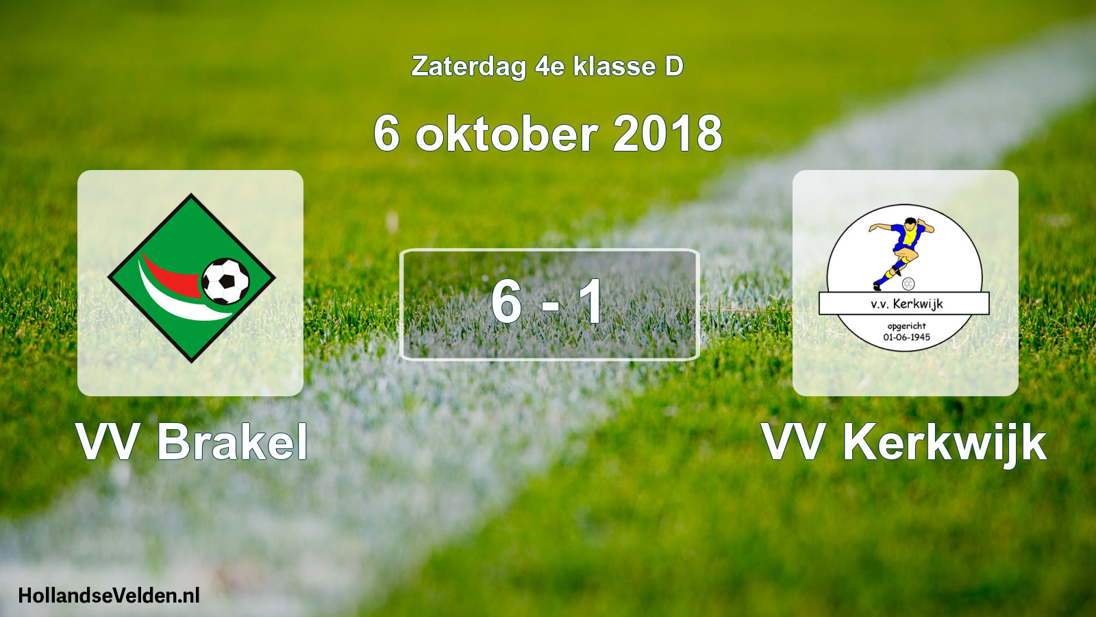 Total number of matches played: VV Brakel - VV Kerkwijk 6 - 1 (6 October 2018)