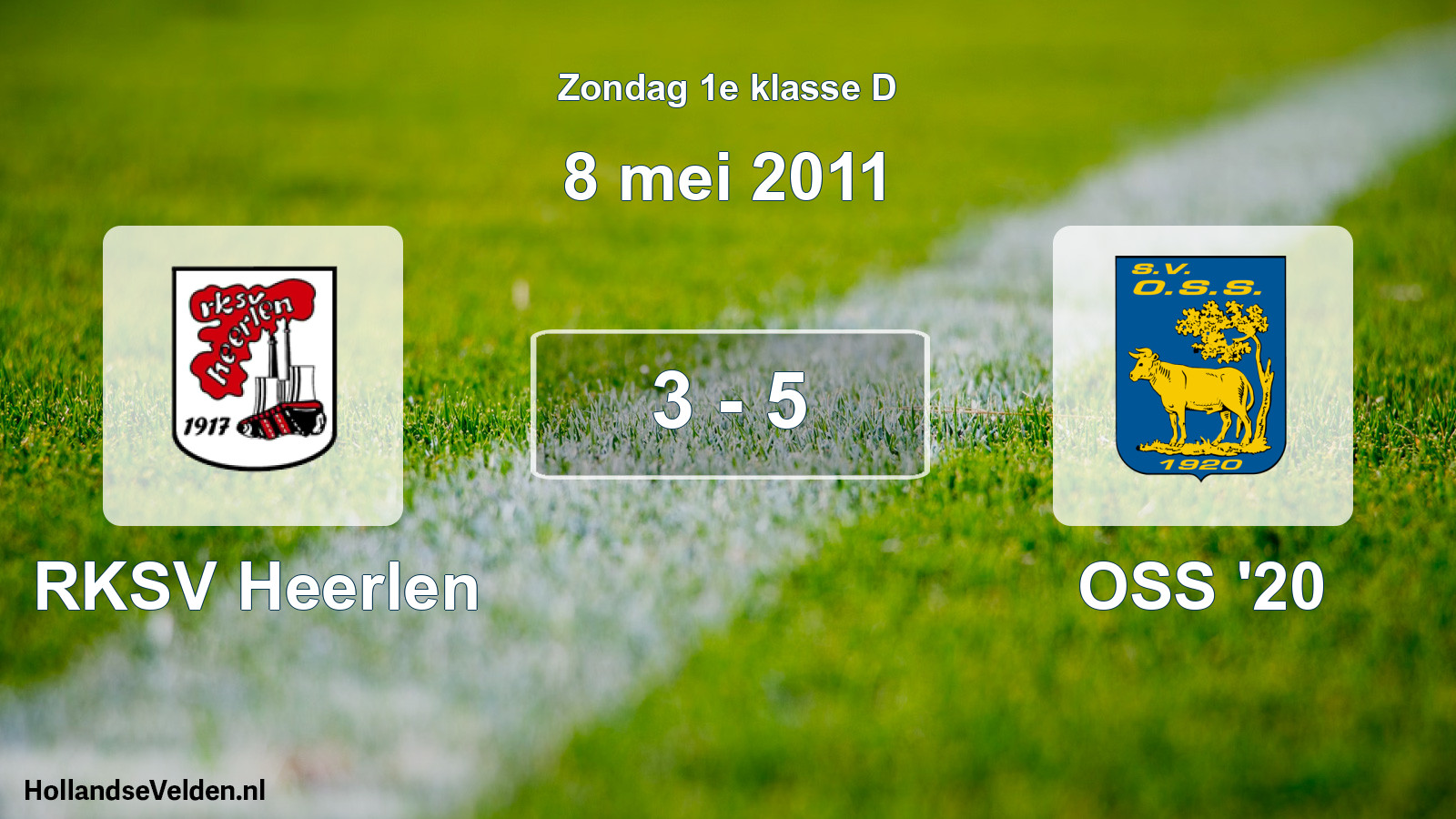 Total number of matches played: RKSV Heerlen - OSS '20 3 - 5 (8 May 2011)