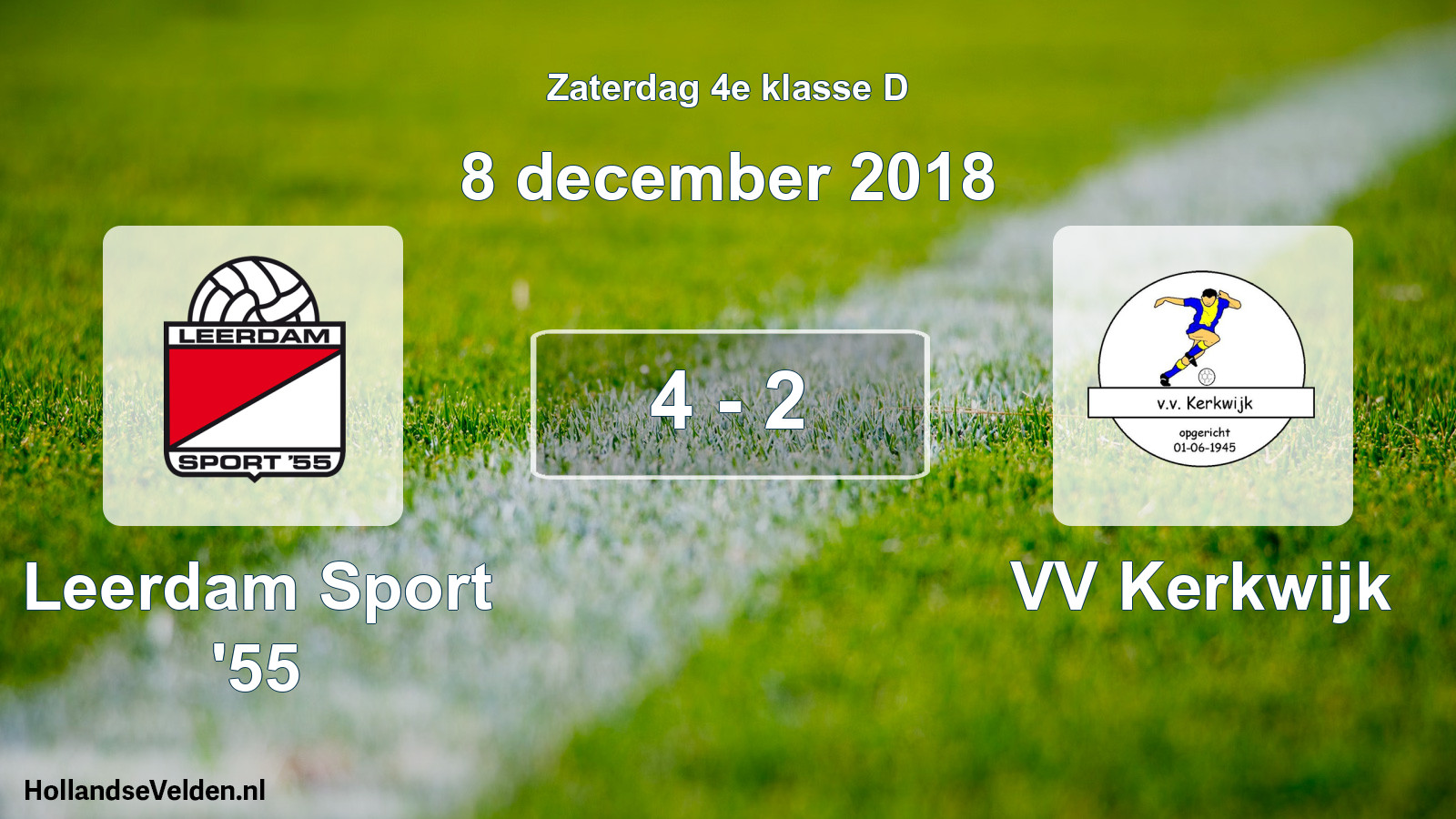 Total number of matches played: Leerdam Sport '55 - VV Kerkwijk 4 - 2 (8 December 2018)