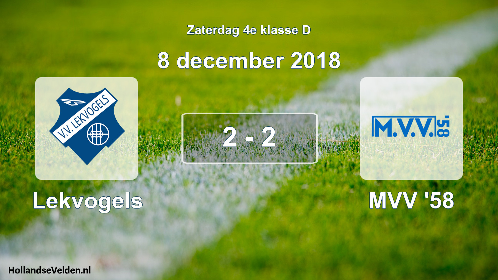 Total number of matches played: Lekvogels - MVV '58 2 - 2 (8 December 2018)