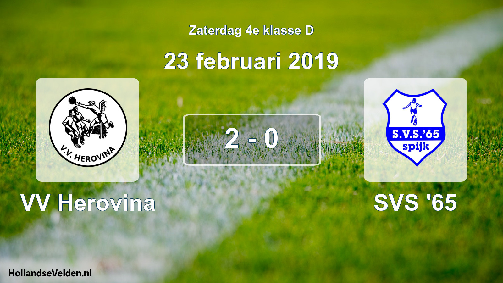 Total number of matches played: VV Herovina - SVS '65 2 - 0 (23 February 2019)