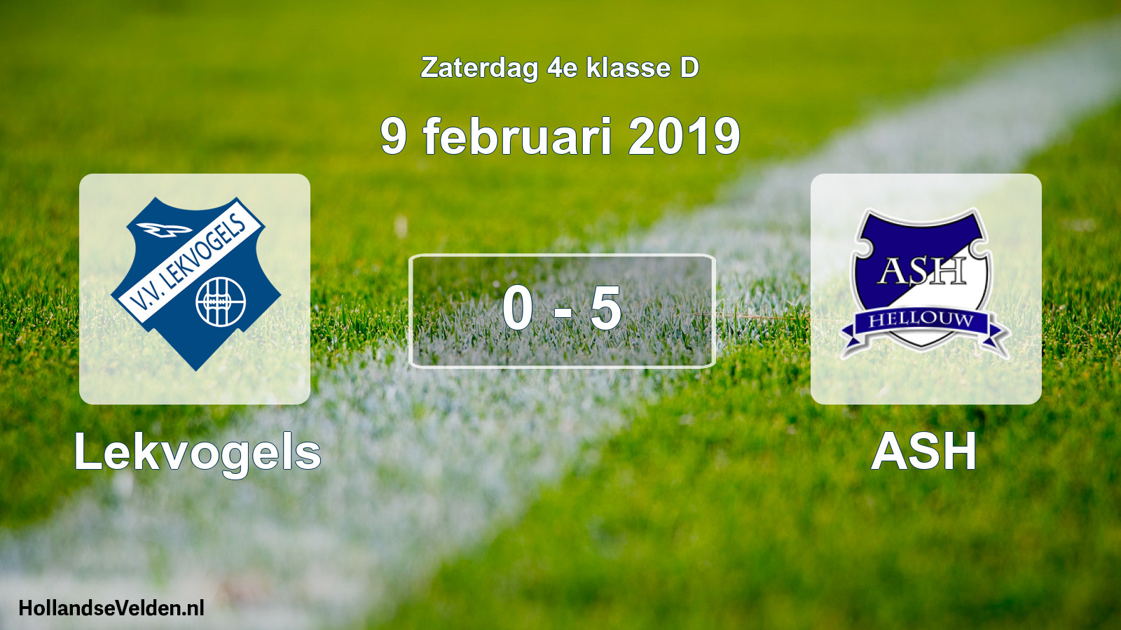 Total number of matches played: Lekvogels - ASH 0 - 5 (9 February 2019)