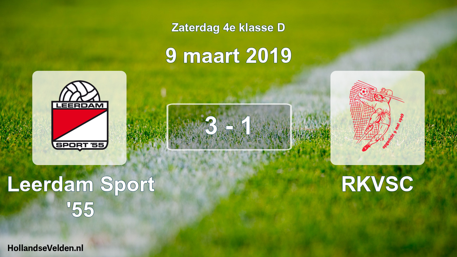 Total number of matches played: Leerdam Sport '55 - RKVSC 3 - 1 (9 March 2019)