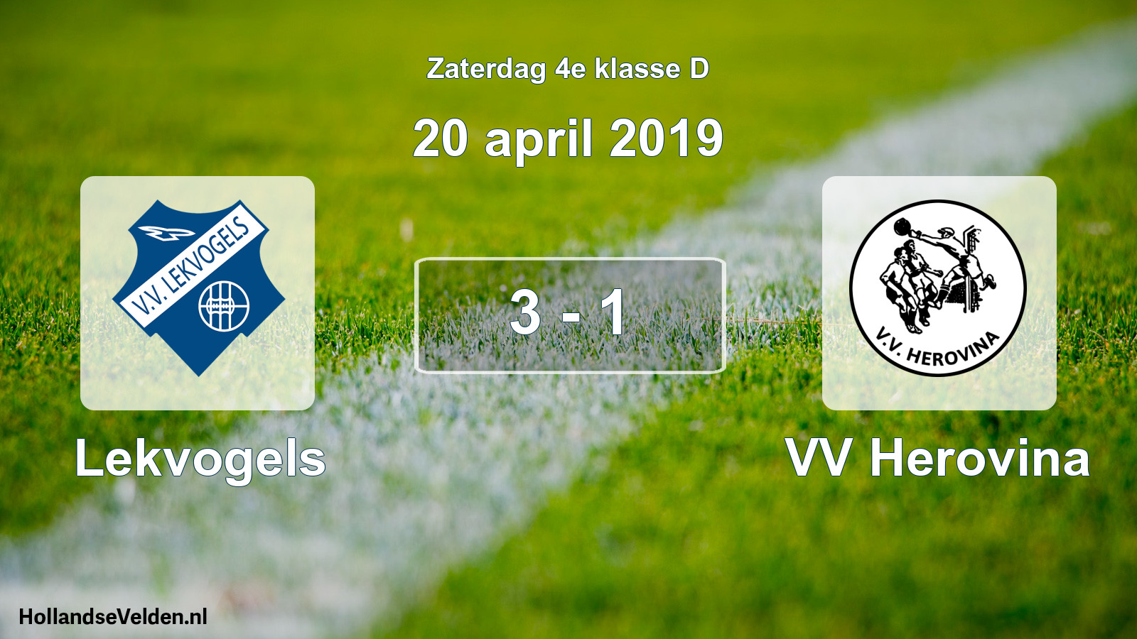 Total number of matches played: Lekvogels - VV Herovina 3 - 1 (20 April 2019)