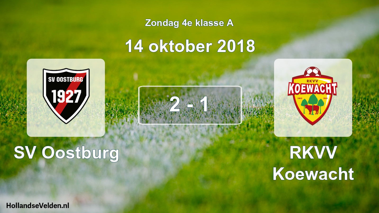 Total number of matches played: SV Oostburg - RKVV Koewacht 2 - 1 (14 October 2018)