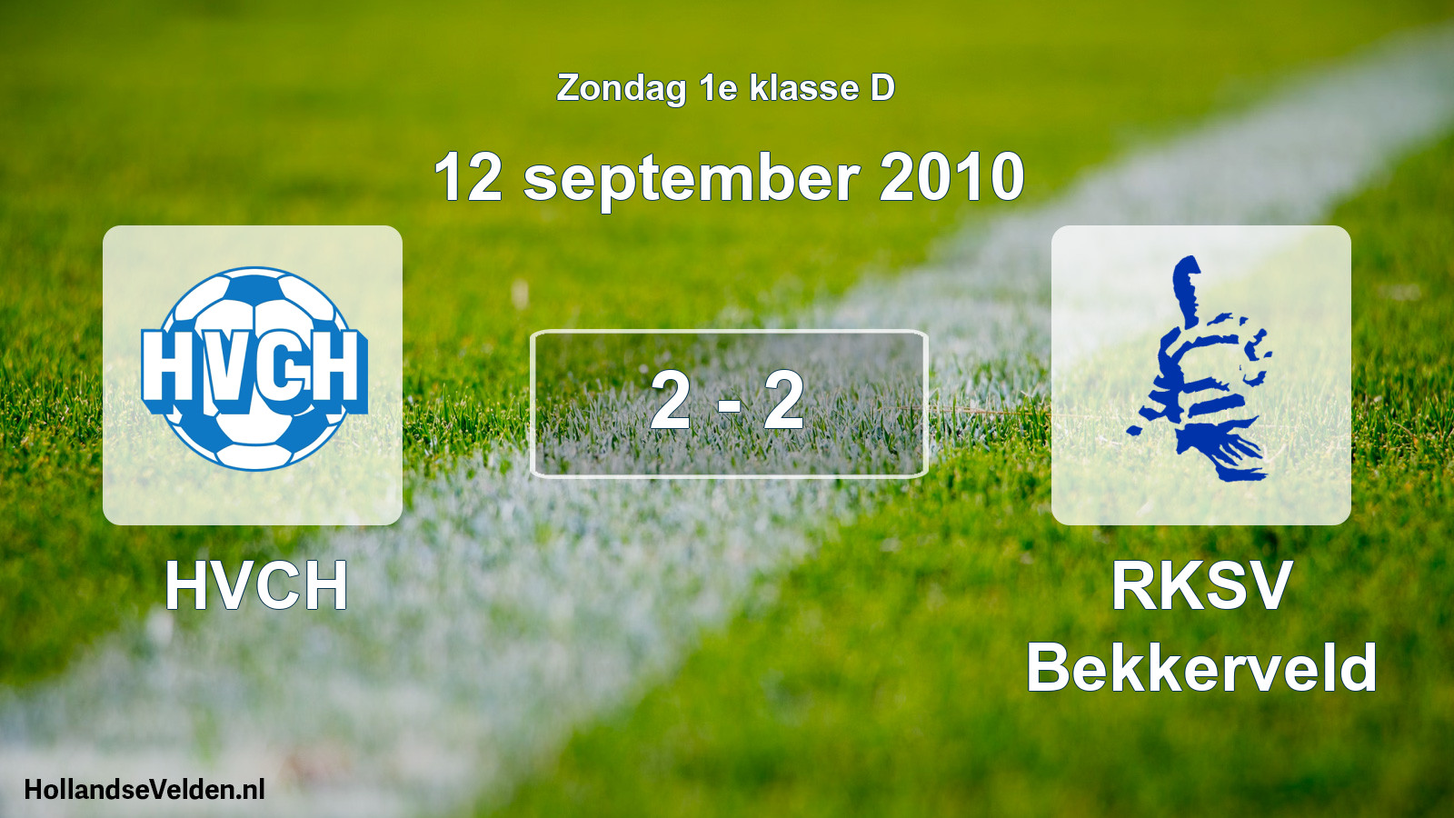 Total number of matches played: HVCH - RKSV Bekkerveld 2 - 2 (12 September 2010)