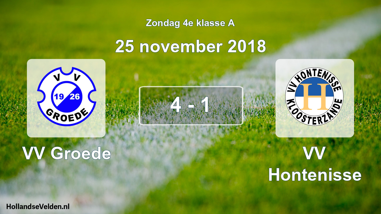Total number of matches played: VV Groede - VV Hontenisse 4 - 1 (25 November 2018)