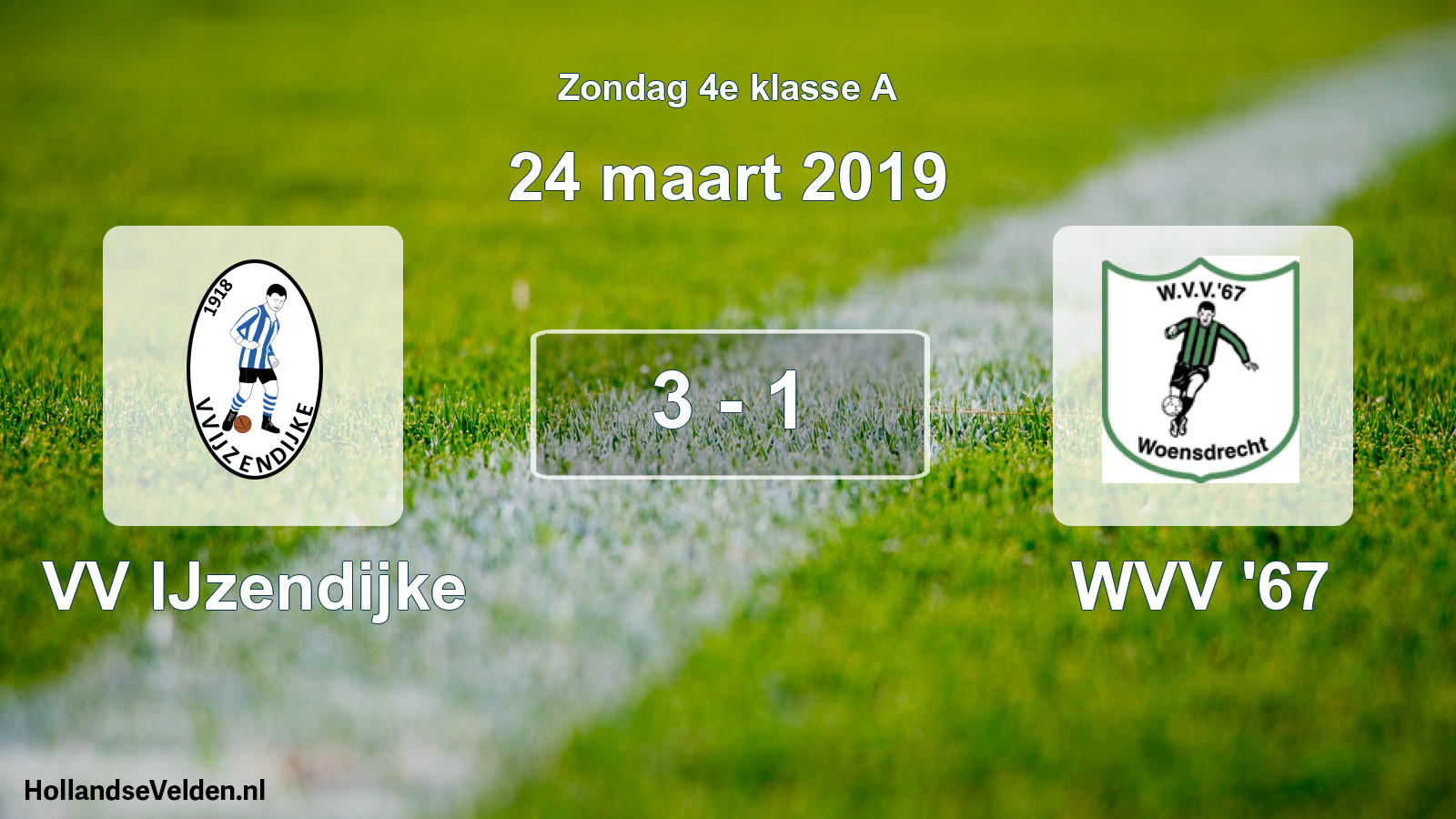 Total number of matches played: VV IJzendijke - WVV '67 3 - 1 (24 March 2019)