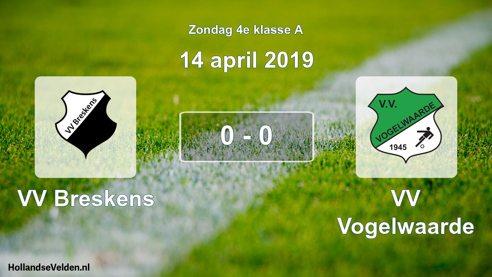 Total number of matches played: VV Breskens - VV Vogelwaarde 0 - 0 (14 April 2019)
