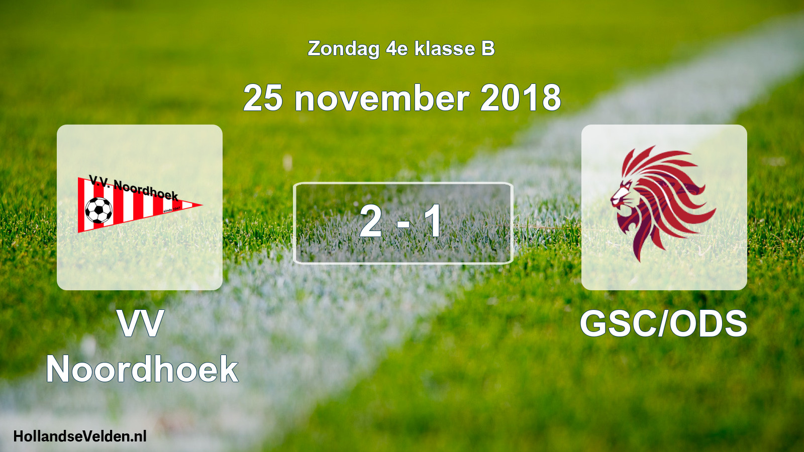 Total number of matches played: VV Noordhoek - GSC/ODS 2 - 1 (25 November 2018)