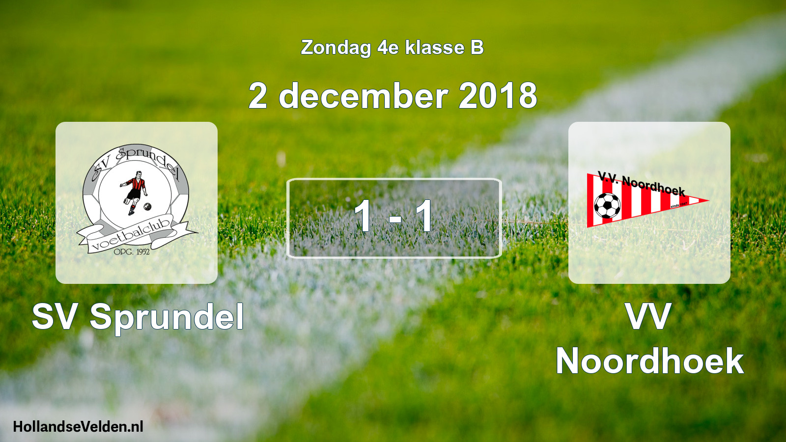 Total number of matches played: SV Sprundel - VV Noordhoek 1 - 1 (2 December 2018)
