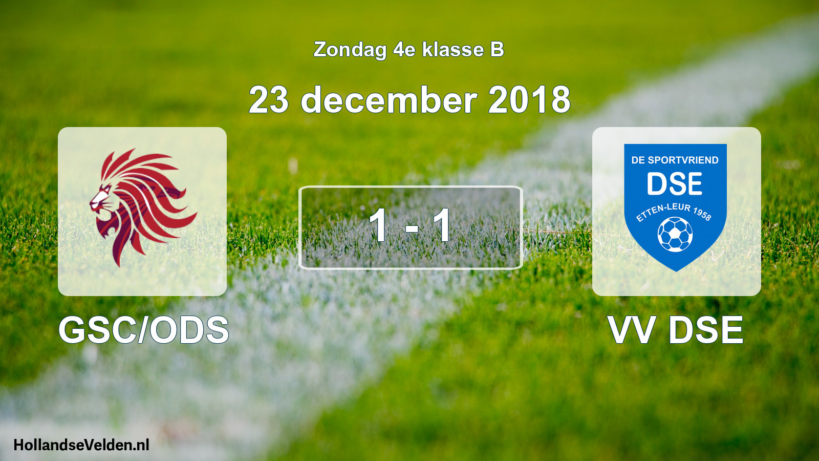 Total number of matches played: GSC/ODS - VV DSE 1 - 1 (23 December 2018)