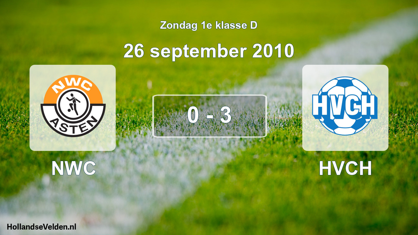 Total number of matches played: NWC - HVCH 0 - 3 (26 September 2010)