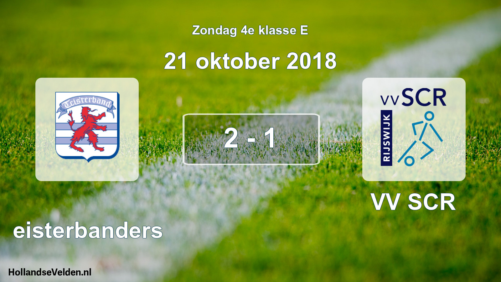 Total number of matches played: Teisterbanders - VV SCR 2 - 1 (21 October 2018)