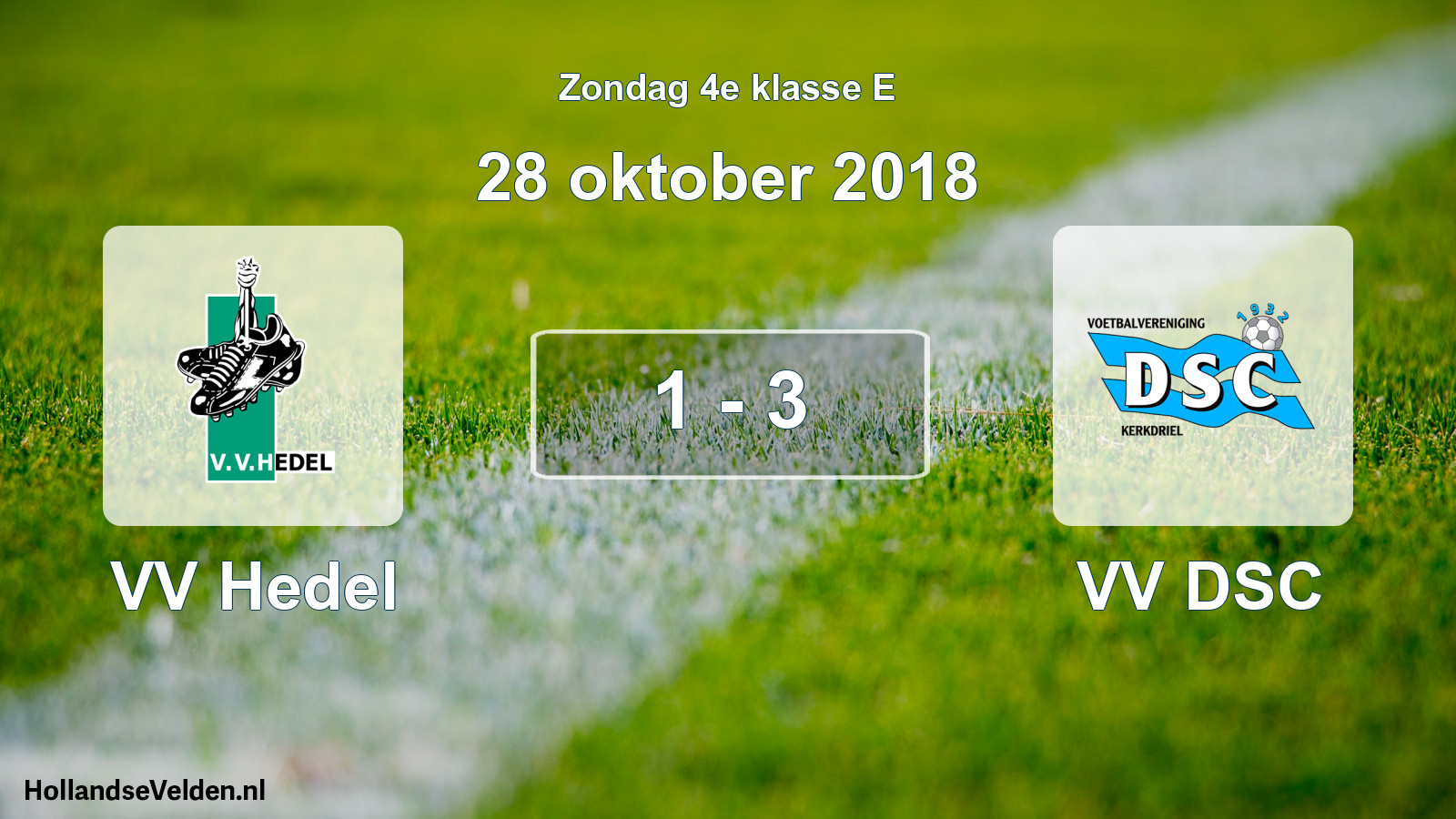 Total number of matches played: VV Hedel - VV DSC 1 - 3 (28 October 2018)